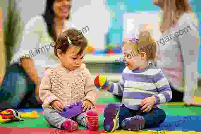 A Happy Baby And Toddler Playing Together Parenting Right From The Start: Laying A Healthy Foundation In The Baby And Toddler Years