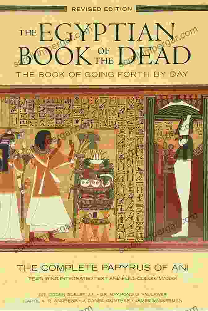 A Page From The Ancient Egyptian Book Of The Dead, Depicting The Journey Of The Deceased Into The Afterlife Dying To Eat: Cross Cultural Perspectives On Food Death And The Afterlife (Material Worlds)