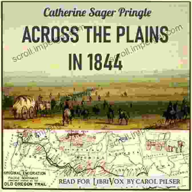 Book Cover: Across The Plains In 1844 By Catherine Sager Across The Plains In 1844 Catherine Sager