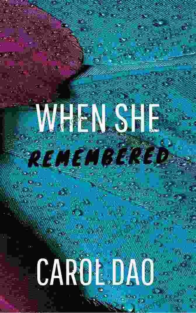 Book Cover Of When She Remembered Carol Dao