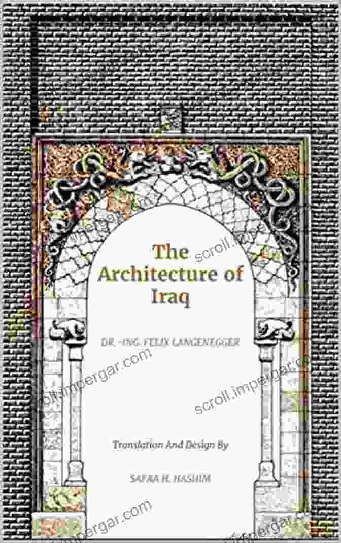 Book Cover The Architecture Of Iraq (Translated): Today S Babylonia