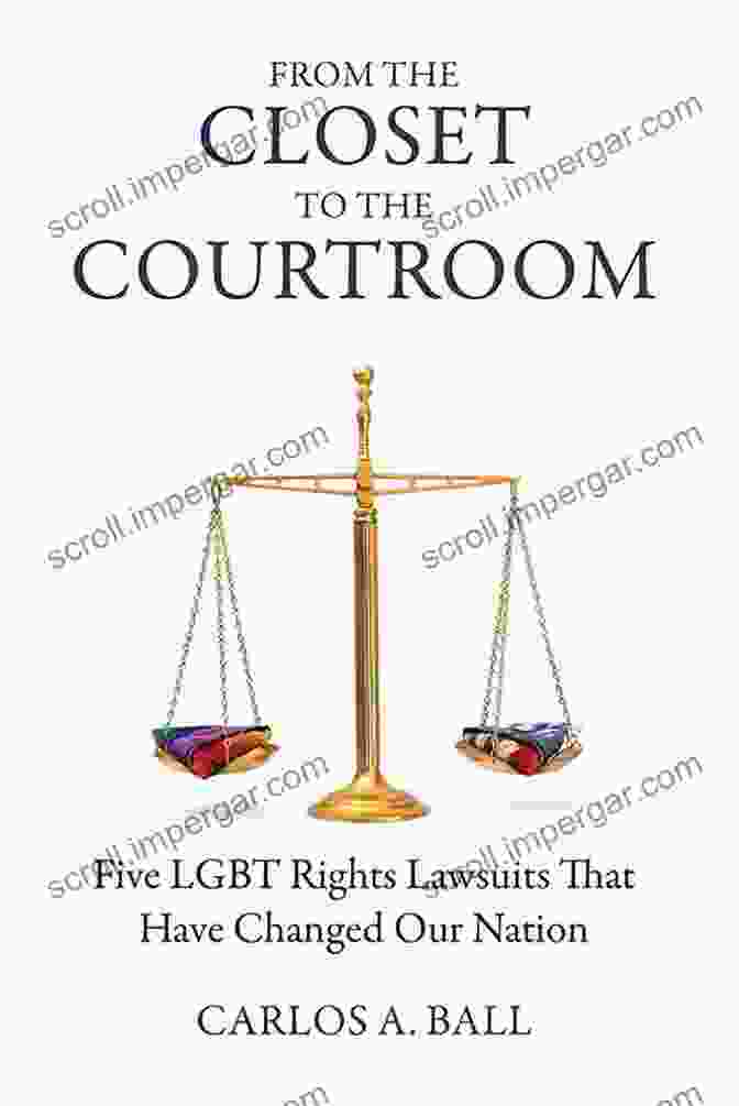 Bowers V. Hardwick From The Closet To The Courtroom: Five LGBT Rights Lawsuits That Have Changed Our Nation (Queer Ideas/Queer Action 4)