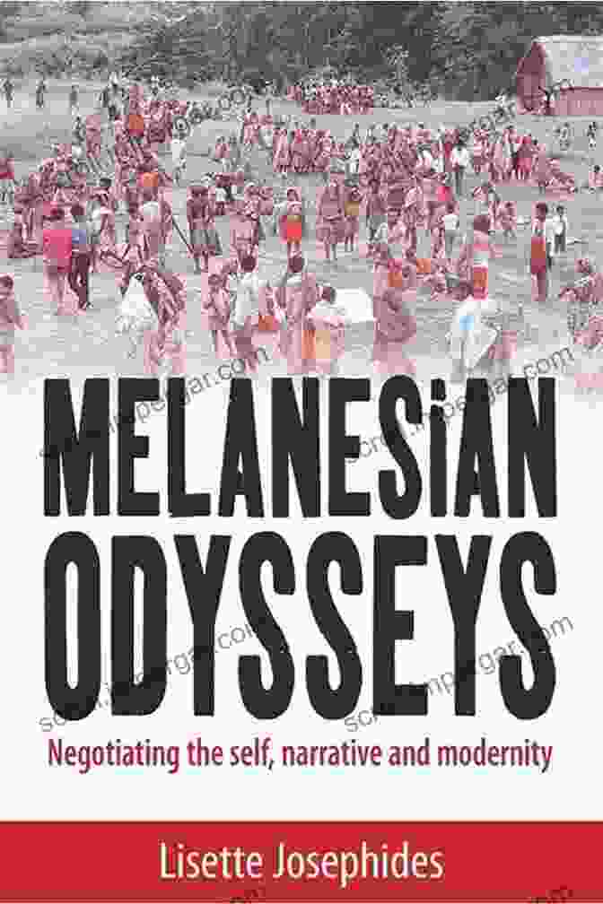 Cover Of Melanesian Odysseys Melanesian Odysseys: Negotiating The Self Narrative And Modernity