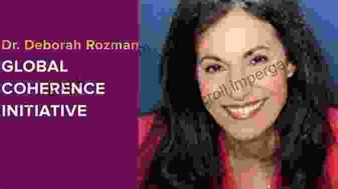 Dr. Deborah Rozman, Author Of Embracing Coincidence Embracing Coincidence: Transforming Your Life Through Synchronicity