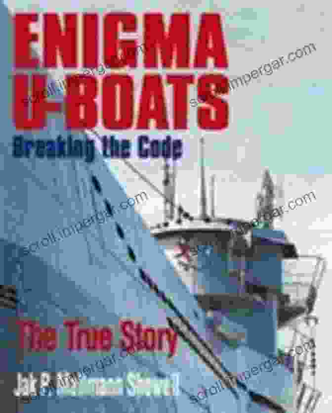 Enigma Boats Breaking The Code Book Cover Enigma U Boats: Breaking The Code