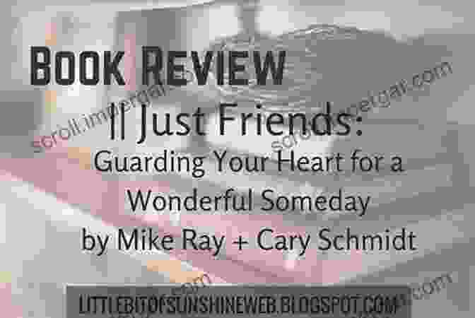 Guarding Your Heart For Wonderful Someday Book Cover Just Friends: Guarding Your Heart For A Wonderful Someday