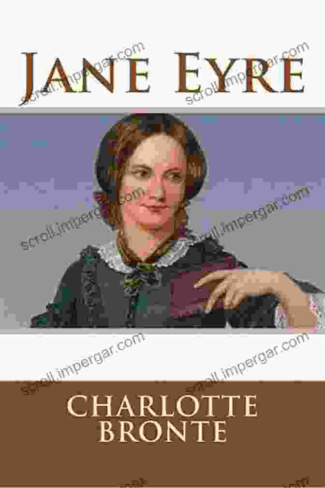 Jane Eyre By Charlotte Brontë, A Classic Coming Of Age Novel That Explores The Complexities Of Feminine Adolescence. Girls: Feminine Adolescence In Popular Culture And Cultural Theory