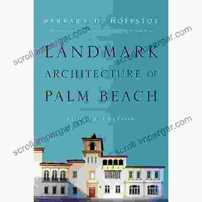 Landmark Architecture Of Palm Beach Book Cover Landmark Architecture Of Palm Beach