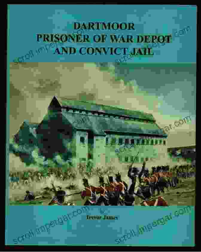 Prisoners Of War At Dartmoor Book Cover Prisoners Of War At Dartmoor: American And French Soldiers And Sailors In An English Prison During The Napoleonic Wars And The War Of 1812