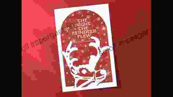 The Night The Reindeer Flew Book Cover Featuring A Little Girl And A Reindeer Flying Through The Night Sky The Night The Reindeer Flew