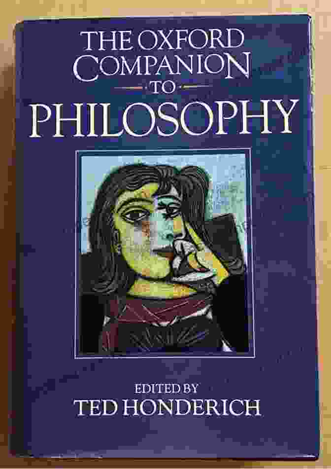 The Oxford Companion To Philosophy The Oxford Companion To Philosophy (Oxford Companions)