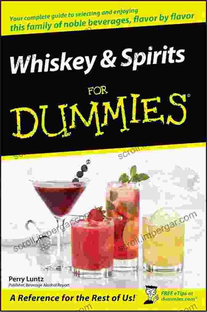  Whiskey And Spirits For Dummies