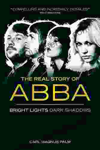 Bright Lights Dark Shadows: The Real Story Of ABBA: Bright Lights Dark Shadows New Edition