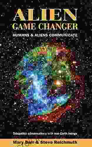 Alien Game Changer: Humans And Aliens Communicate