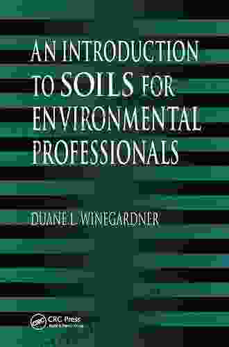 An Introduction To Soils For Environmental Professionals