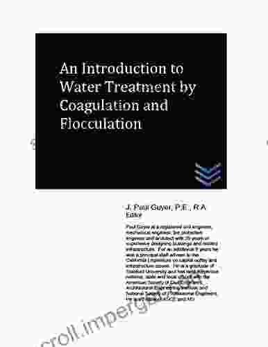 An Introduction To Water Treatment By Coagulation And Flocculation (Domestic And Industrial Water Treatment)