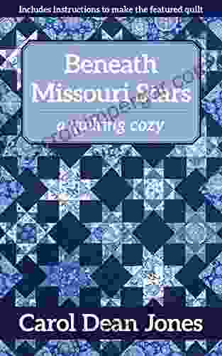 Beneath Missouri Stars: A Quilting Cozy