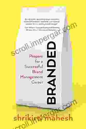 Branded: Prepare for a Successful Brand Management Career