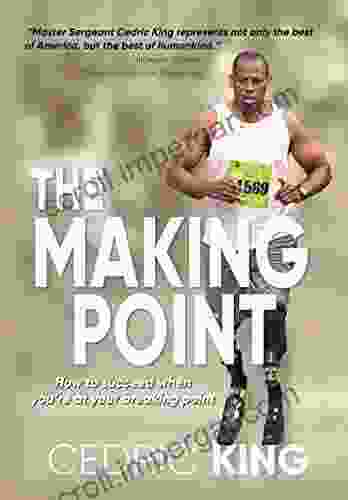 The Making Point: How To Succeed When You Re At Your Breaking Point