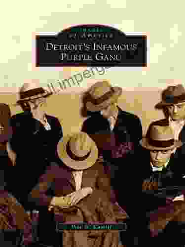 Detroit S Infamous Purple Gang (Images Of America (Arcadia Publishing))