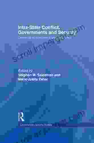 Intra State Conflict Governments And Security: Dilemmas Of Deterrence And Assurance (Contemporary Security Studies)