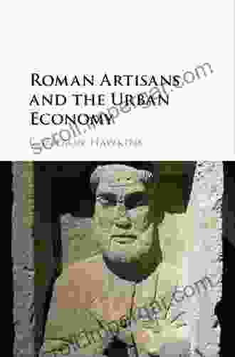 Roman Artisans And The Urban Economy