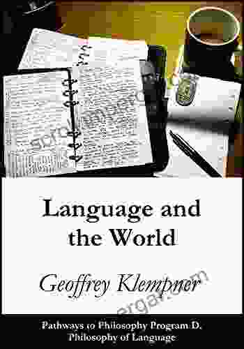 Language And The World: Pathways Program D Philosophy Of Language