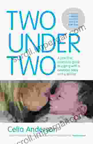 Two Under Two: Coping With A Baby And A Toddler