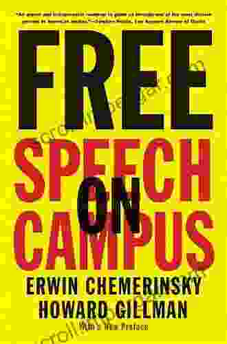 Free Speech on Campus Erwin Chemerinsky