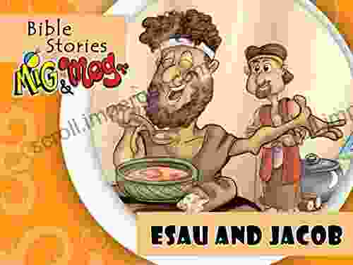 Esau And Jacob (Bible Stories Mig Meg 14)