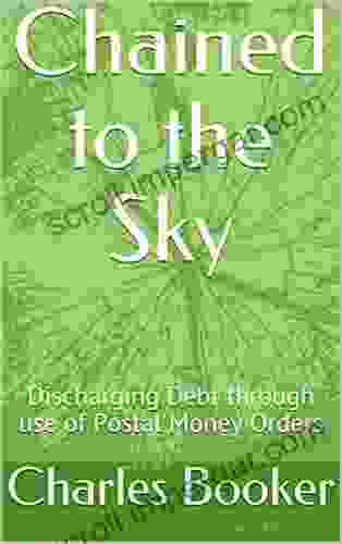 Chained to the Sky: Discharging Debt through use of Postal Money Orders