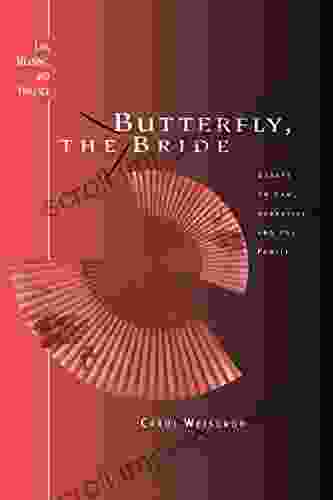 Butterfly The Bride: Essays On Law Narrative And The Family (Law Meaning And Violence)