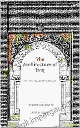 The Architecture Of Iraq (Translated): Today S Babylonia