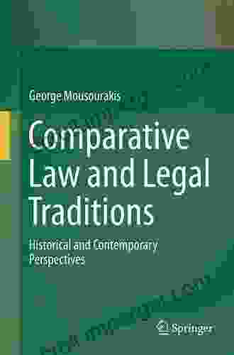 Comparative Law and Legal Traditions: Historical and Contemporary Perspectives