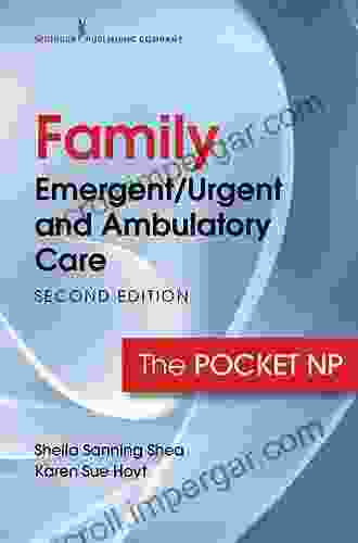 Family Emergent/Urgent And Ambulatory Care: The Pocket NP