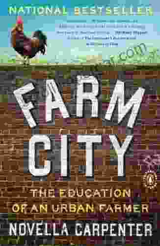 Farm City: The Education Of An Urban Farmer