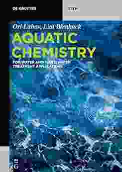 Aquatic Chemistry: For Water And Wastewater Treatment Applications (De Gruyter STEM)