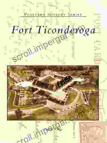 Fort Ticonderoga (Postcard History Series)