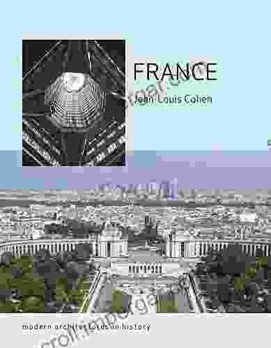 France: Modern Architectures in History