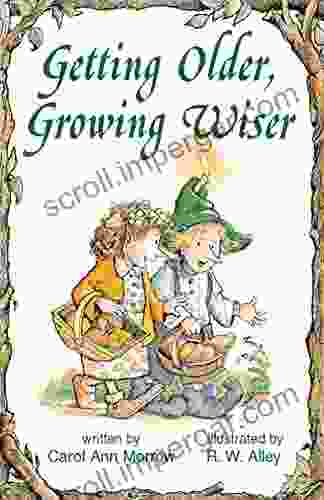 Getting Older Growing Wiser (Elf Help)