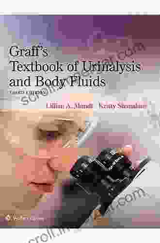 Graff S Textbook Of Urinalysis And Body Fluids