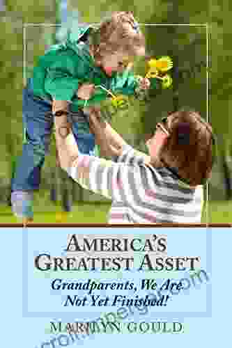 America S Greatest Asset: Grandparents We Are Not Yet Finished