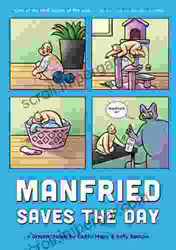 Manfried Saves the Day: A Graphic Novel (Manfried the Man 2)