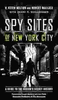 Spy Sites Of New York City: A Guide To The Region S Secret History