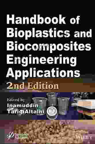 Handbook Of Bioplastics And Biocomposites Engineering Applications (Wiley Scrivener 85)