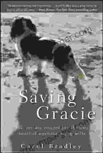 Saving Gracie: How One Dog Escaped The Shadowy World Of American Puppy Mills