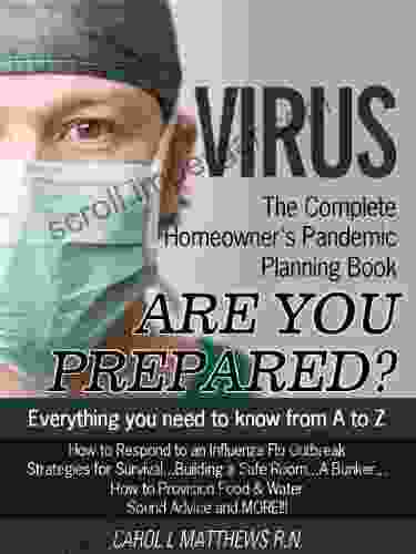 How to Prepare For a Pandemic: How to Plan for a Natural Disaster or a State of Emergency