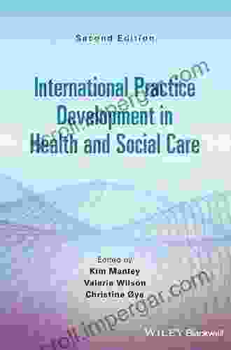 International Practice Development In Health And Social Care