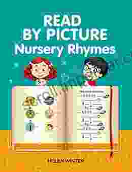 READ BY PICTURE Nursery Rhymes: Learn To Read For Beginning Readers Preschool Kindergarten And 1st Grade