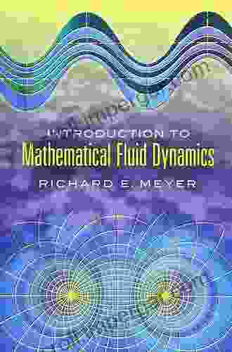 Introduction To Mathematical Fluid Dynamics (Dover On Physics 24)